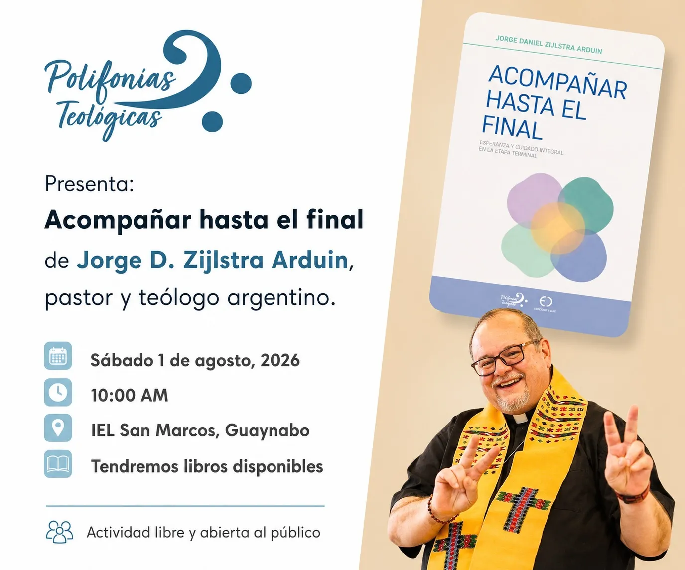 Promoción de la presentación del libro Acompañar hasta el final, de Jorge D. Zijlstra Arduin